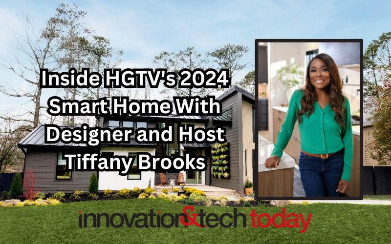 Inside HGTV's Smart Home 2024 with Host Tiffany Brooks